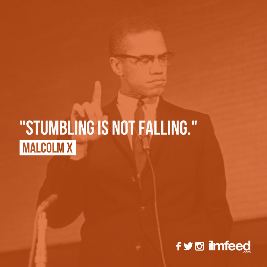 10 Thought-Provoking Quotes from Malcolm X - IlmFeed